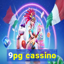 9pg cassino